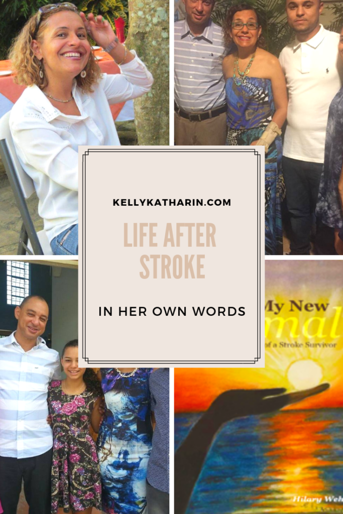 Life after stroke in her own words Hilary Wehby