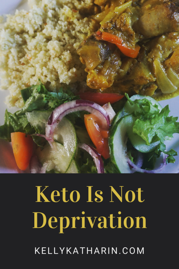 keto is not deprivation