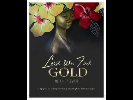 Lest We Find Gold book cover