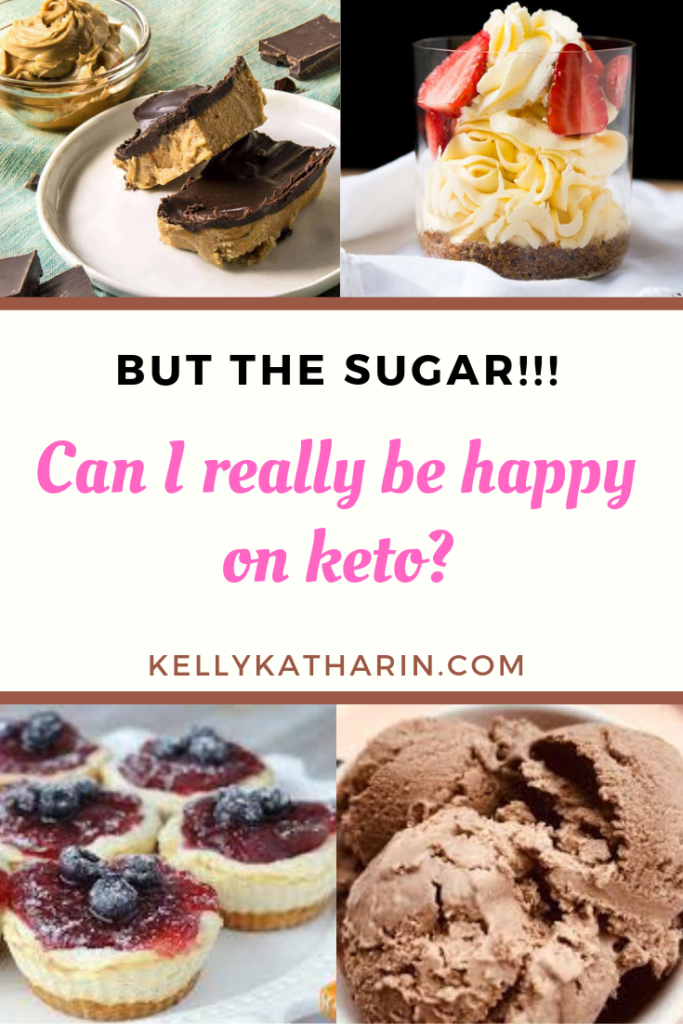 Can I really be happy on keto if there's no sugar?