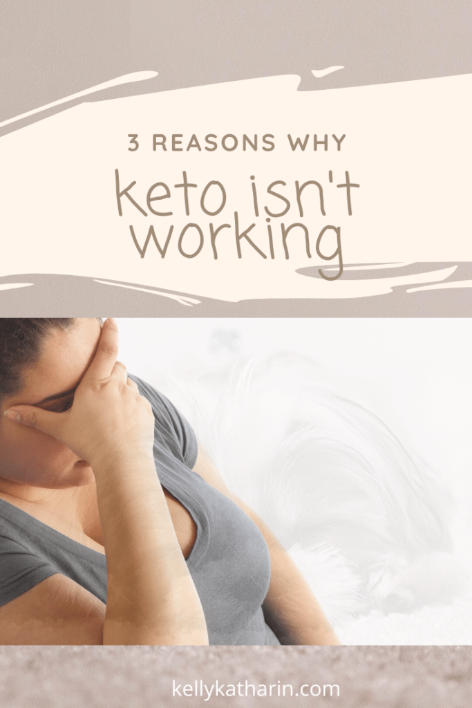 3 reasons why keto is not working