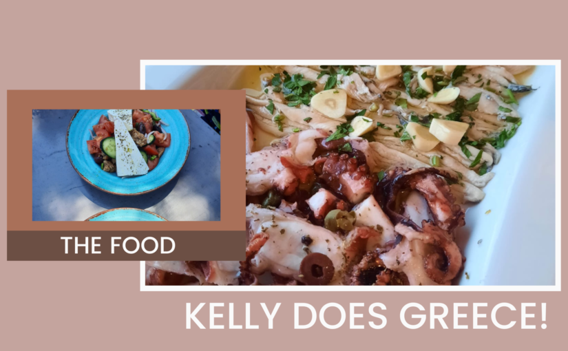 Kelly Does Greece: THE FOOD!